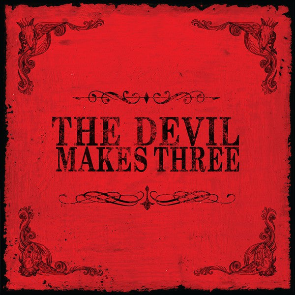 The Devil Makes Three – The Devil Makes Three