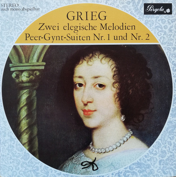Grieg, Das Philharmonisches Orchester Den Haag, Willem Van Otterloo – Zwei Elegische Melodien / Peer-Gynt-Suiten Nr. 1 and Nr. 2