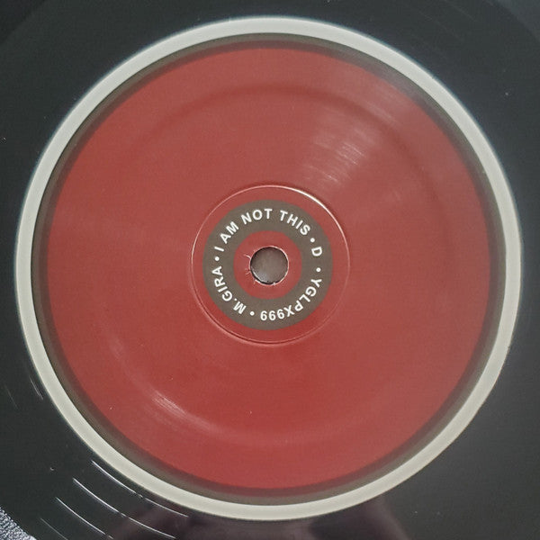 M.Gira – I Am Not This
