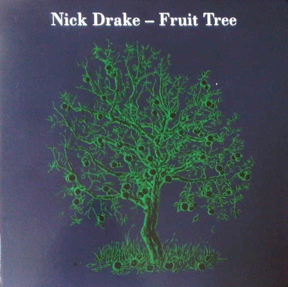 Nick Drake – Fruit Tree