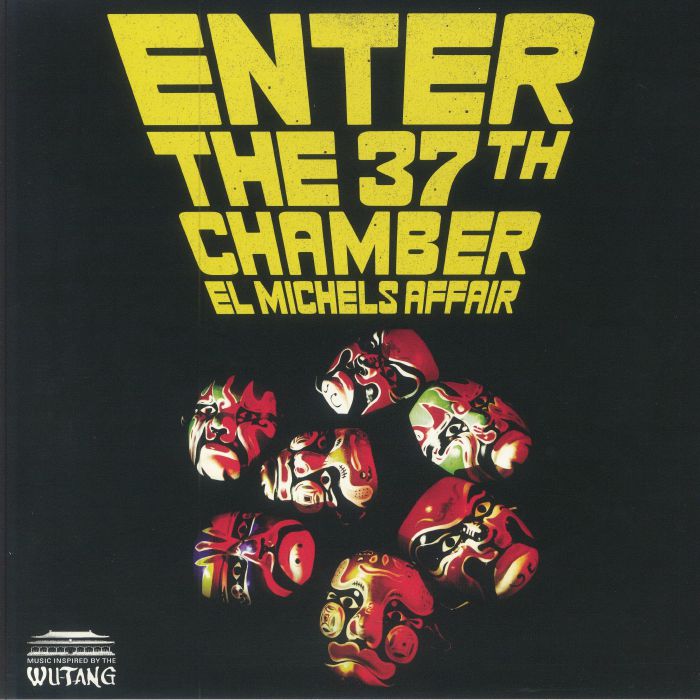 El Michels Affair -  Enter The 37th Chamber