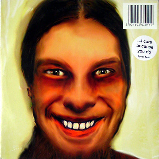 Aphex Twin – ...I Care Because You Do