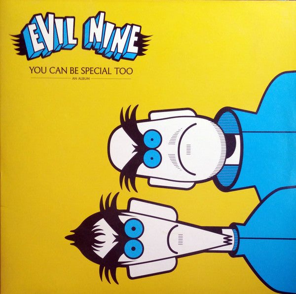 Evil Nine – You Can Be Special Too