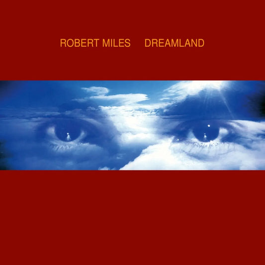 Robert Miles – Dreamland