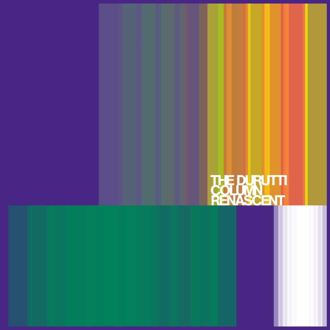 The Durutti Column - Renascent