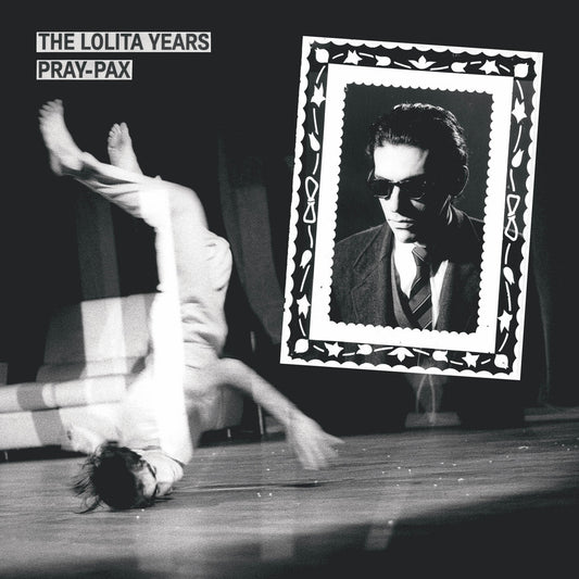 Pray-Pax - The Lolita Years (Limited Edition LP with Poster and Liner Notes)