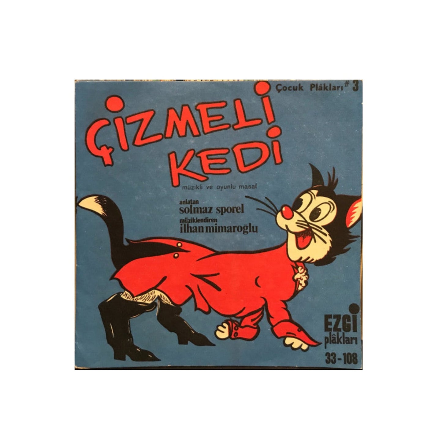 İlhan Mimaroğlu, Solmaz Sporel – Çizmeli Kedi