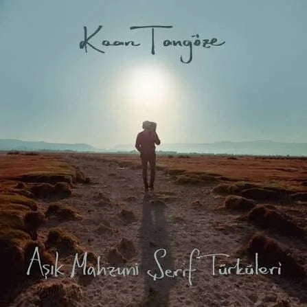 Kaan Tangöze - Aşık Mahzuni Şerif Türküleri